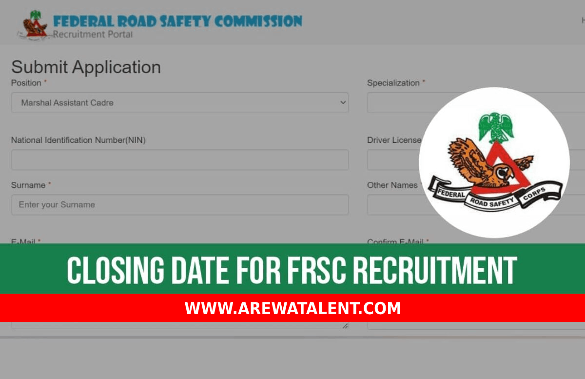 Closing Date for FRSC Recruitment 2023 – Check Now