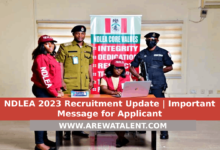 NDLEA 2023 Recruitment Update | Important Message for Applicant